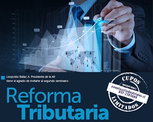 Seminario sobre «Reforma Tributaria: Todo lo que tienes que saber», se realizará nuevamente en Iquique
