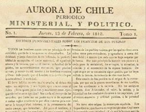 Periodistas destacan rol del primer periódico en nuestro país: La Aurora de Chile