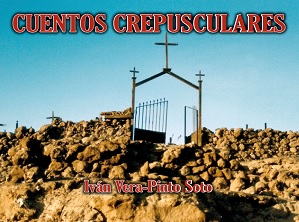 Dramaturgo iquiqueño Iván Vera-Pinto prepara lanzamiento de su libro Cuentos Crepusculares