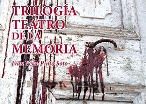 Dramaturgo iquiqueño, lanza nuevo libro: Trilogía Teatro de la Memoria
