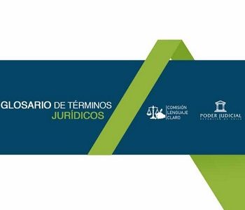 Más de 300 conceptos legales contiene glosario de términos jurídicos en lenguaje claro