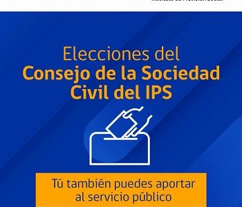 Hasta el viernes 12 de julio tienen se reciben inscripción de candidaturas para el Consejo de la Sociedad Civil del IPS