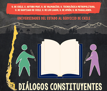 U.de Chile y UNAP convocan a Diálogos constituyentes + Democracia + Derechos Humanos +Territorios