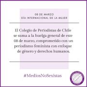 Colegio de Periodistas de Chile comprometido con un periodismo feminista con enfoque de género y derechos humanos.
