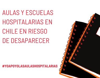 Dan voz de alerta: Las Aulas y Escuelas Hospitalarias en Chile están en riesgo de desaparecer