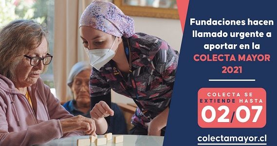 Fundaciones hacen llamado urgente a aportar en la Colecta Mayor 2021. Se extenderá hasta el 2 de julio