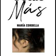 Novela «Otra Más»: Una historia sobre la dignidad de la mujer, escrita por María Cordella