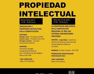 OTL UTA realizará actividad online para exponer importancia de la Propiedad Intelectual en la Nueva Constitución