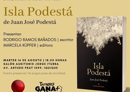 Escritor y periodista  iquiqueño-tocopillano, Juan Podestá Barnao lanza su última obra, la novela “Isla Podestá”