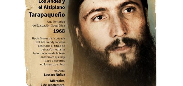 «Los Andes y el altiplano tarapaqueño», la tesis de grado de Freddy Taberna, que lanzará la Seremi de las Culturas
