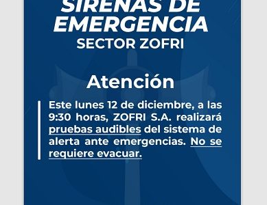 ZOFRI efectuará pruebas sonoras al sistema de sirenas de emergencia. No se requiere evacuación 