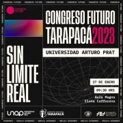 Congreso Futuro Tarapacá 2023 se realizará en la UNAP orientado a todo público, de manera presencial y virtual