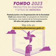 Seremi de Justicia y Derechos Humanos llama a postular al Fondo para proyectos de cultura y sitios de memoria 2023