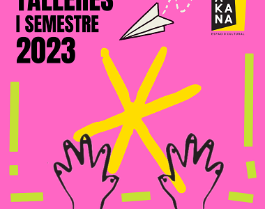 Espacio Akana recibe inscripciones para talleres formativos en distintas disciplinas y para todas las edades, dictados por destacados artistas locales