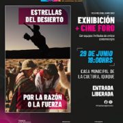 Cortometrajes “Estrellas del Desierto» y “Por la Razón o la Fuerza”: de destacadas directoras regionales, en Casa Municipal de la Cultura-Iquique.