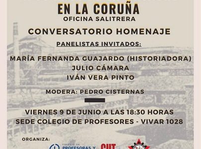 Convocan a Conversatorio Homenaje por Masacre de Salitrera Coruña, ejecutada el 5 de junio de 1925 por el gobierno de Chile con apoyo del Ejército