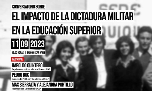 Conversatorio sobre el «Impacto de la Dictadura en la Educación Superior» realizará la carrera de Administración y Gestión Pública de la UNAP