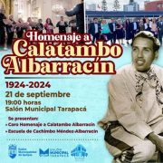 Justo el día del centenario de su nacimiento, en Iquique rinden homenaje al gran cultor folclorista, Calatambo Albarracín