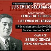 Personalidad de Tarapacá dan vida al Centro de Estudios Luis Emilio Recabarren  para preservar su legado, plagado de Norte y de Salitreras