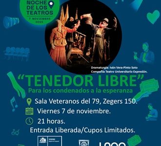 Con obra “Tenedor Libre, para los condenados a la esperanza”, del Teatro Expresión,  Tarapacá conmemorará la noche de los teatros, en sala Veteranos del 79
