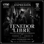 Obra «Tenedor libre»  pone en escena, el Teatro Universitario Expresión en el Día del Patrimonio, propuesta teatral con contenido social