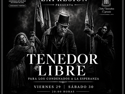 Obra «Tenedor libre»  pone en escena, el Teatro Universitario Expresión en el Día del Patrimonio, propuesta teatral con contenido social