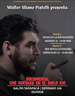 Grupo de solidaridad con el pueblo cubano, Iquique,  invita a exhibición de documental “Che Guevara en el siglo XXI”
