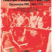 A 10 años de su lanzamiento, republican presentación de libro que reúne documentos y fotografías históricas sobre la contribución del MIR a las luchas por la emancipación.